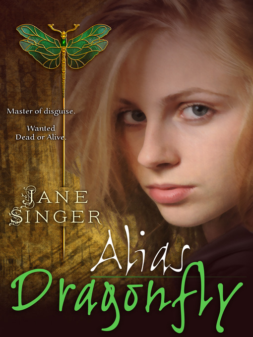 Title details for Alias Dragonfly by Jane Singer - Available